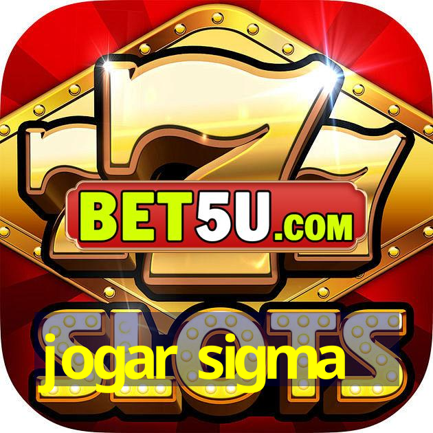 jogar sigma