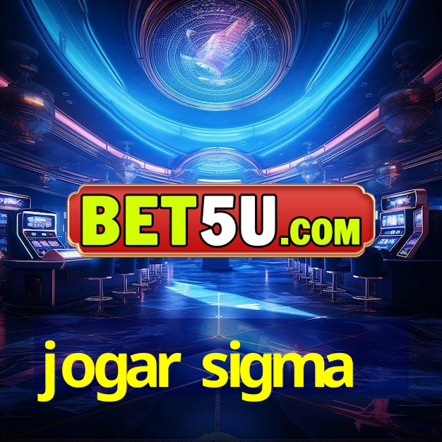 jogar sigma