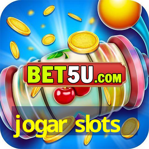 jogar slots