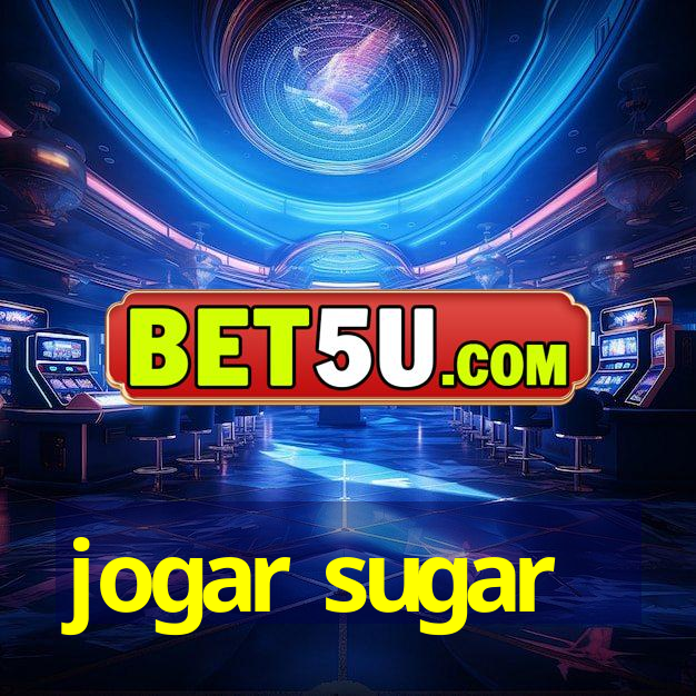 jogar sugar