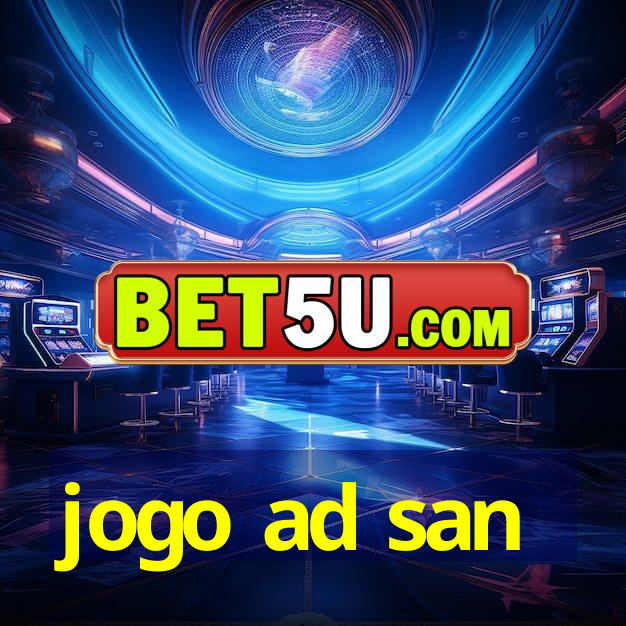 jogo ad san