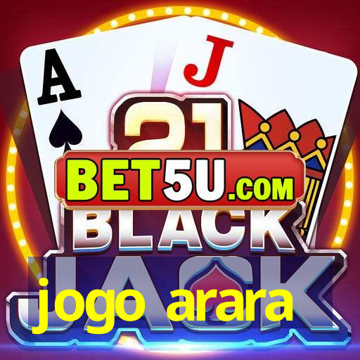 jogo arara