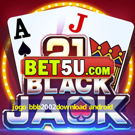 jogo bbb2002download android