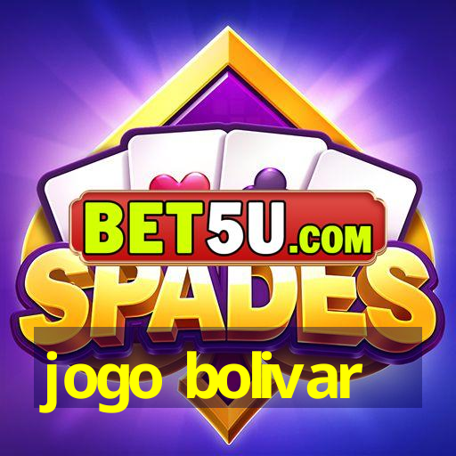 jogo bolivar