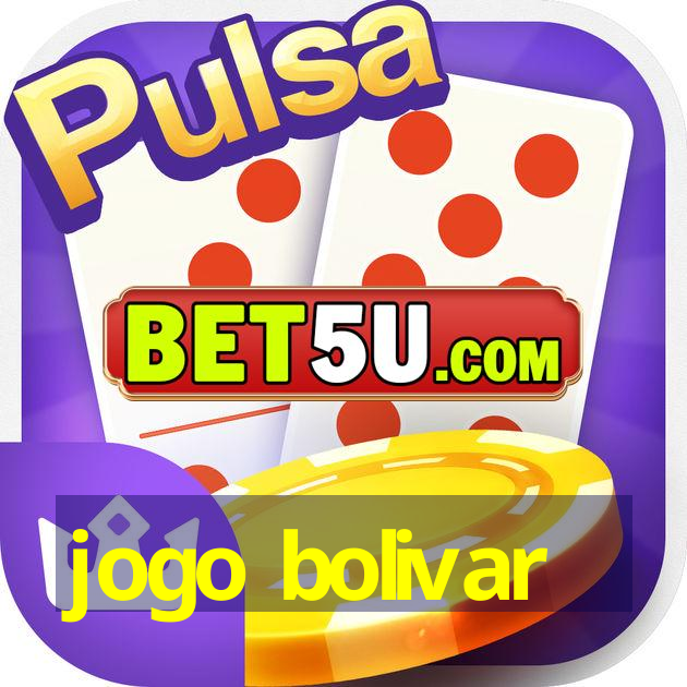 jogo bolivar