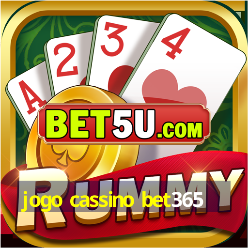 jogo cassino bet365