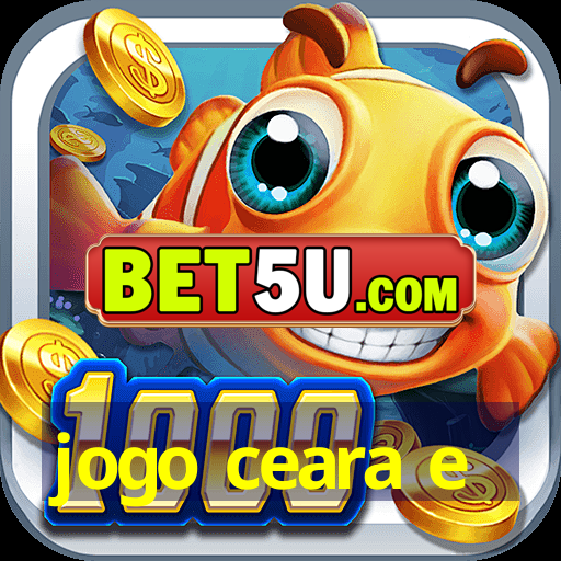 jogo ceara e