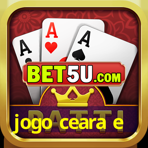 jogo ceara e