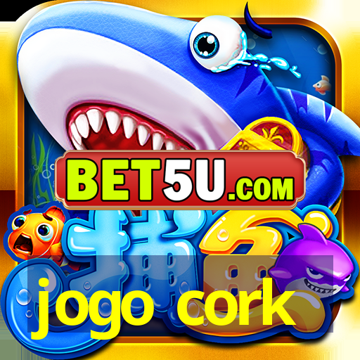 jogo cork