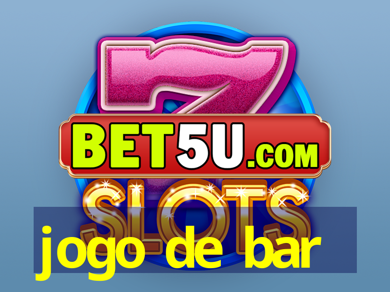 jogo de bar