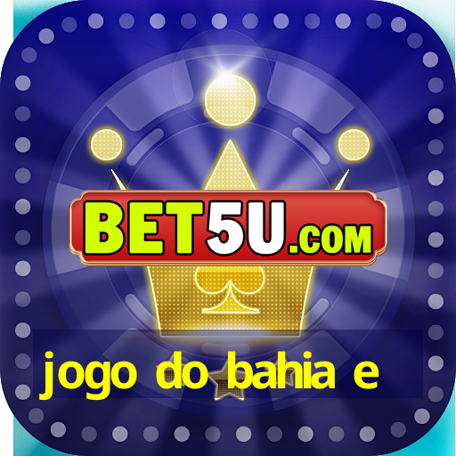 jogo do bahia e