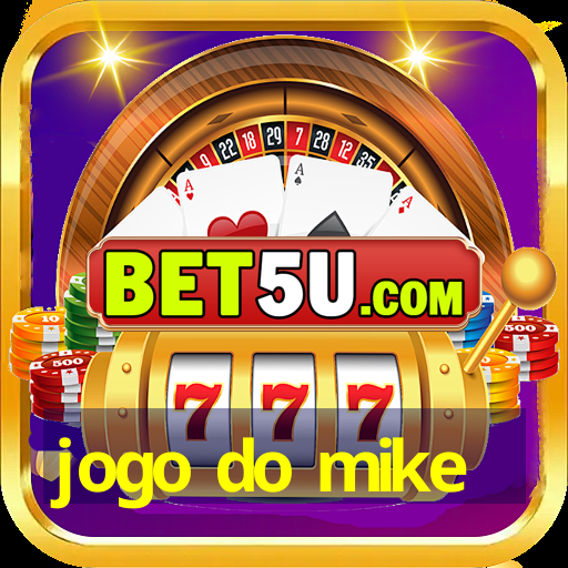 jogo do mike