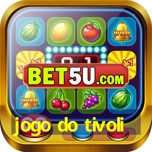 jogo do tivoli