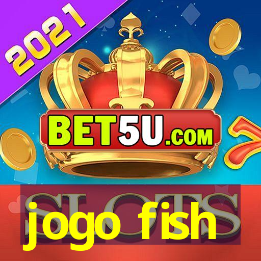 jogo fish