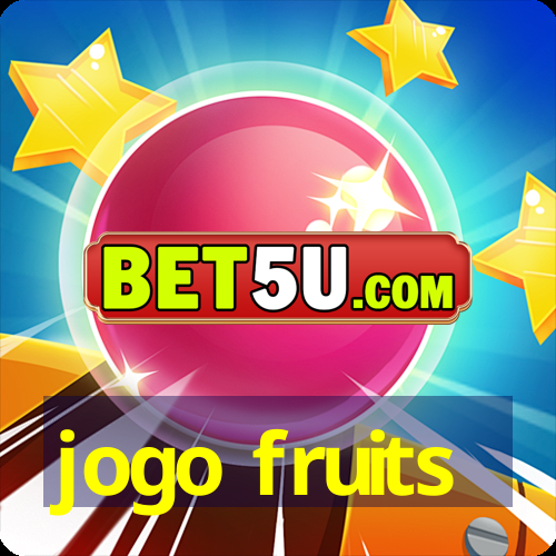 jogo fruits