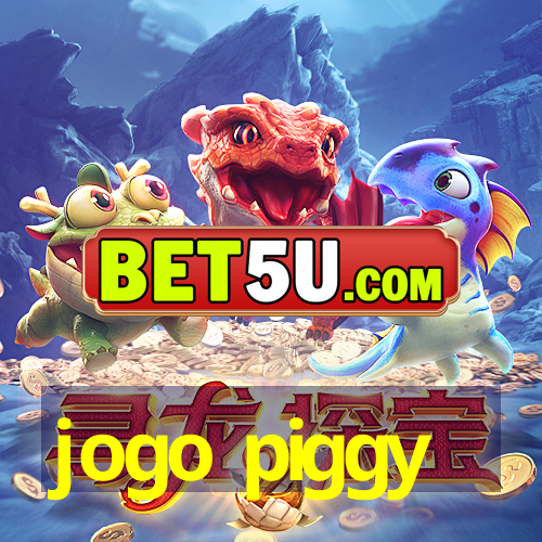 jogo piggy