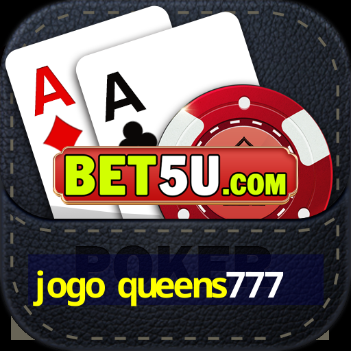 jogo queens777