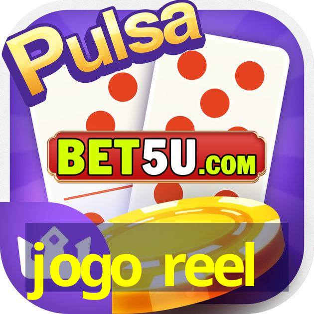 jogo reel