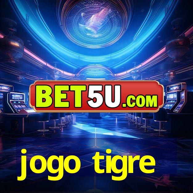 jogo tigre