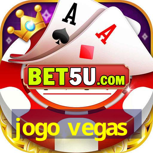 jogo vegas