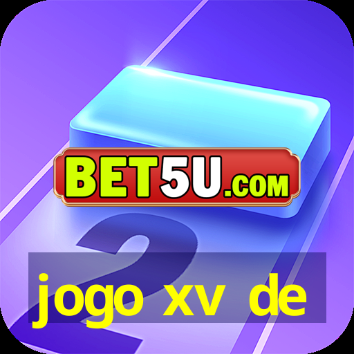 jogo xv de