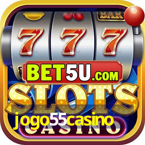 jogo55casino