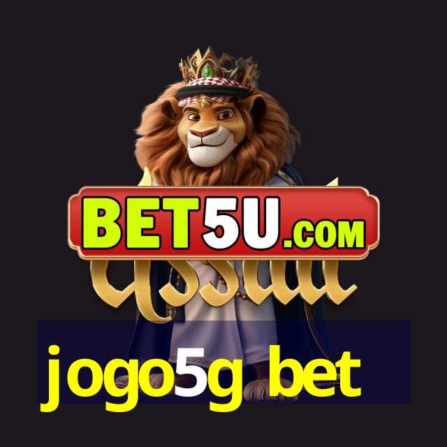 jogo5g bet