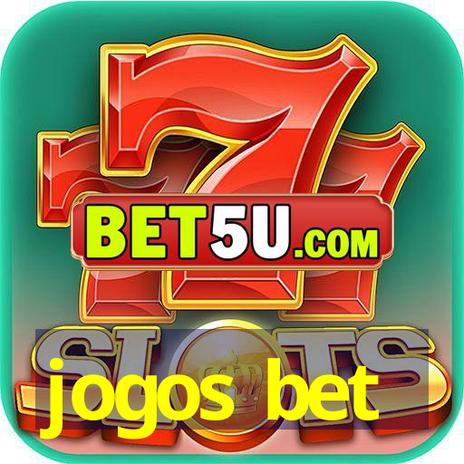 jogos bet