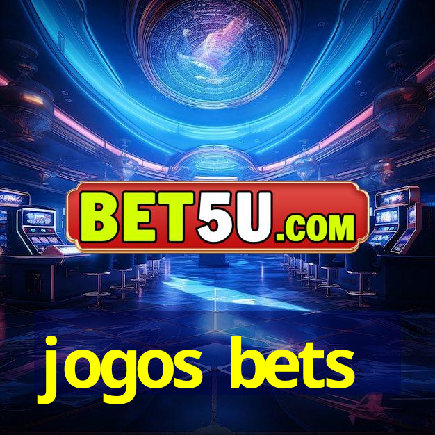 jogos bets