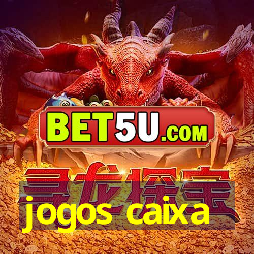 jogos caixa