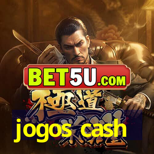 jogos cash