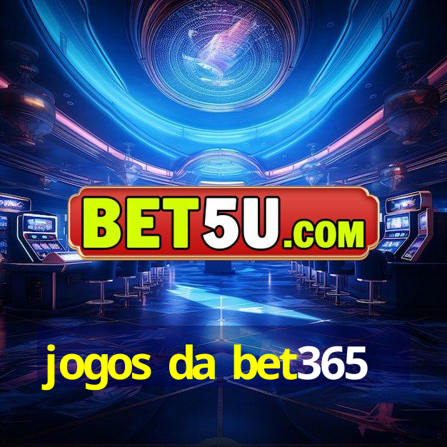 jogos da bet365