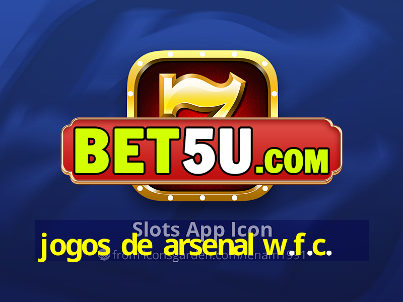 jogos de arsenal w.f.c.