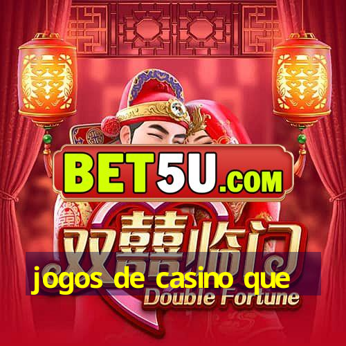 jogos de casino que