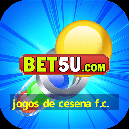 jogos de cesena f.c.