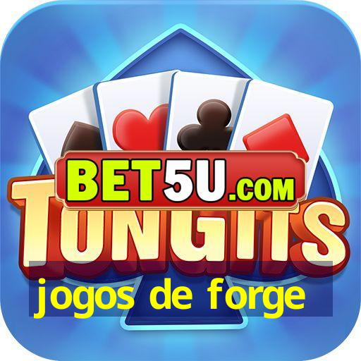 jogos de forge