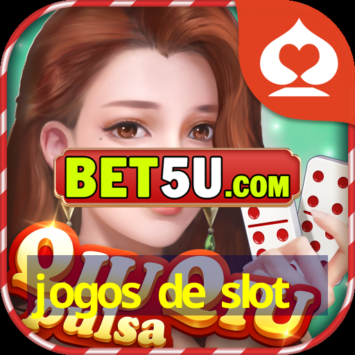 jogos de slot