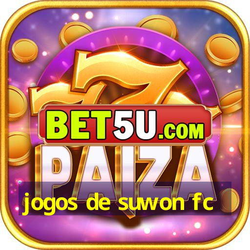 jogos de suwon fc