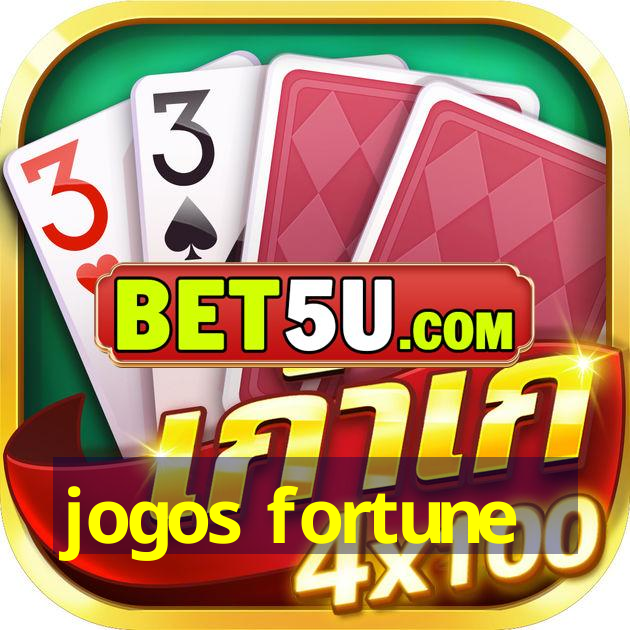 jogos fortune