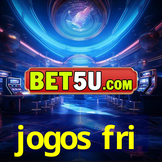 jogos fri