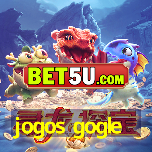 jogos gogle