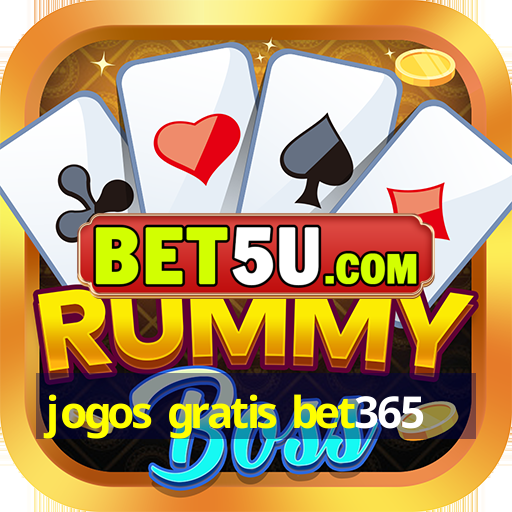 jogos gratis bet365