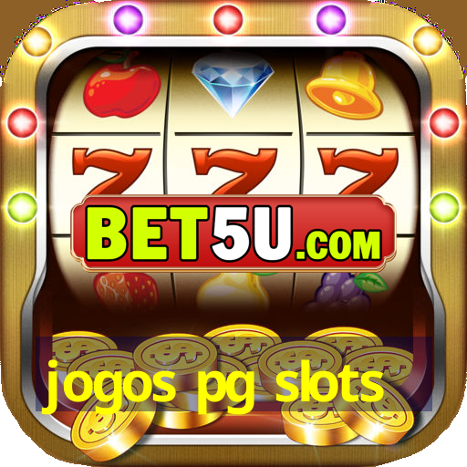 jogos pg slots