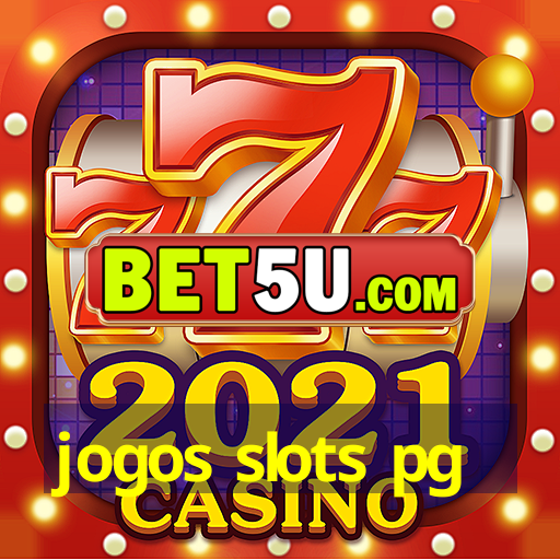 jogos slots pg