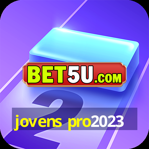 jovens pro2023