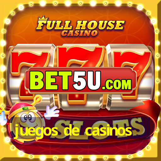 juegos de casinos