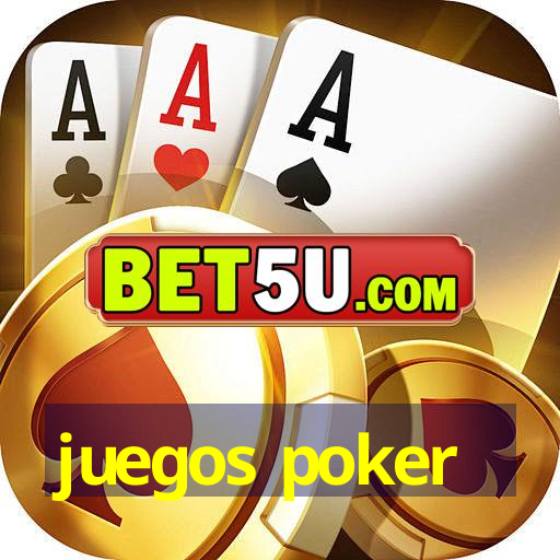 juegos poker