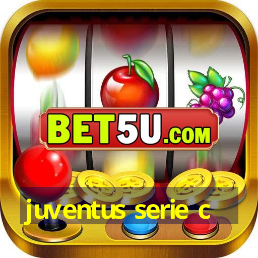 juventus serie c