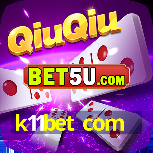 k11bet com