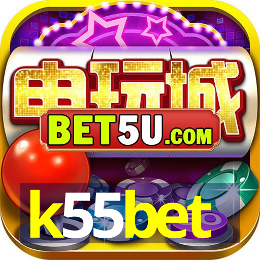 k55bet